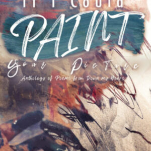 If I could Paint your Picture